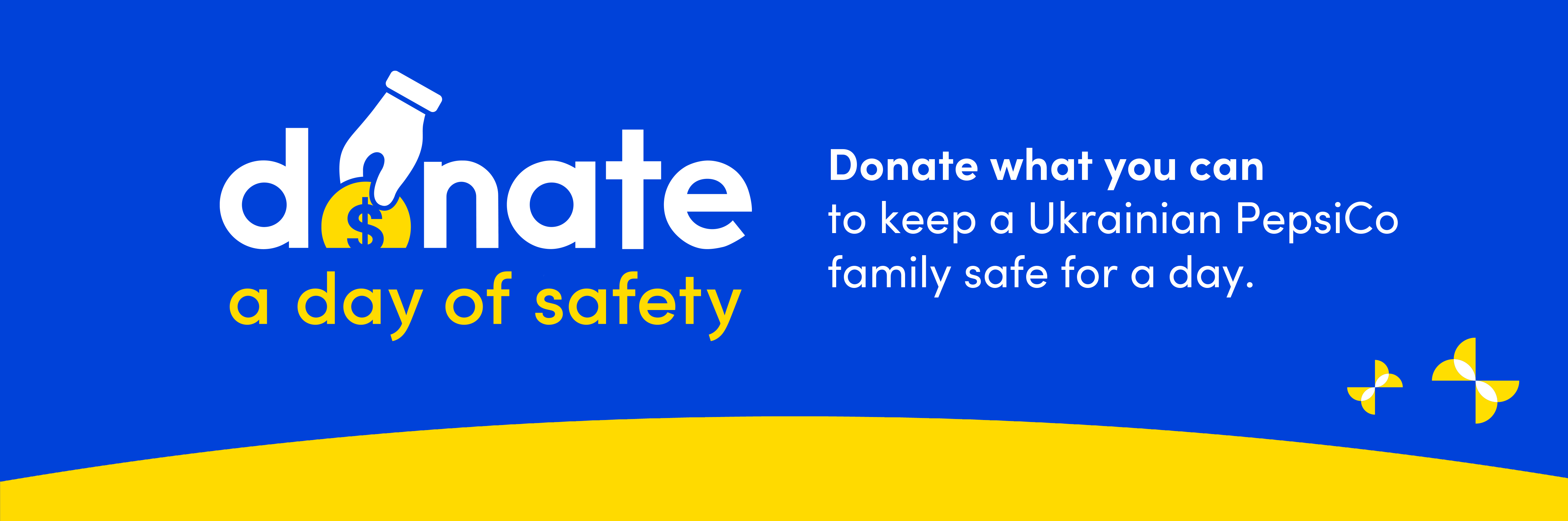 Donate a day web banner: Donate what you can to keep a Ukrainian PepsiCo family safe for a day.